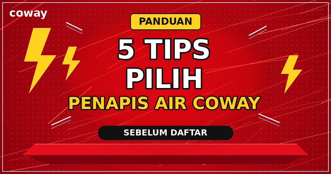 5 tips pilih penapis air coway