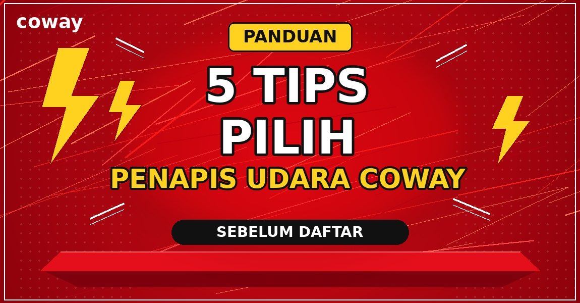 5 tips pilih penapis udara coway