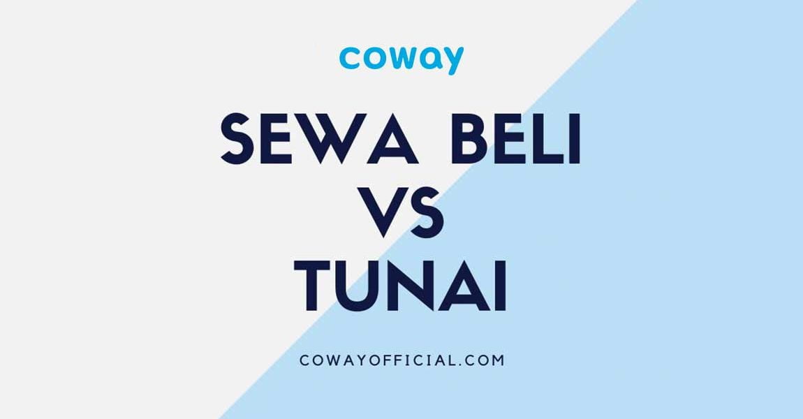 sewa-beli-vs-tunai-coway